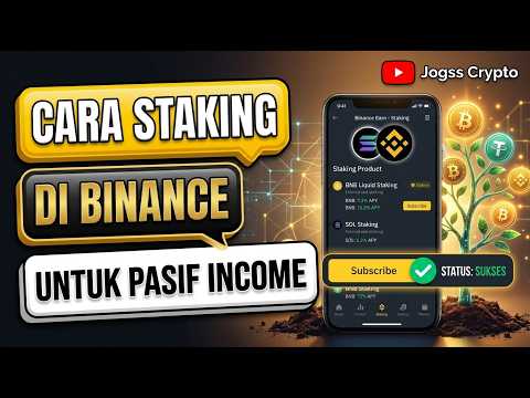 CARA STAKING CRYPTO DI BINANCE TERBARU AGAR DAPAT PENGHASILAN PASIF - STAKING CRYPTO TERBARU 2026