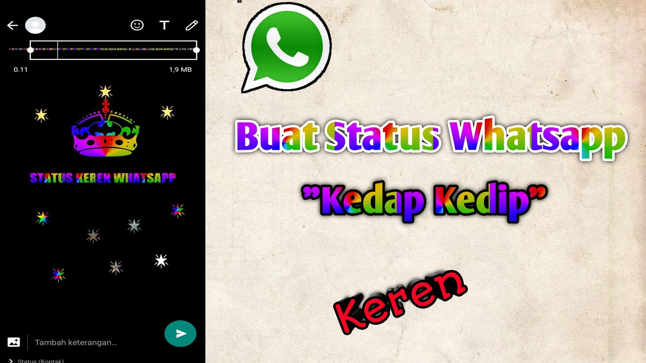 Cara Membuat Status Whatsapp Kedap Kedip Keren, Mudah ...