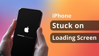 iPhone Stuck on Loading Screen? How to Fix It 2025