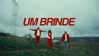 Ice Thug Feat Phoenix RDC & Karmita - UM BRINDE (Video Oficial)