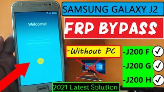 Samsung J2 Frp Bypass Samsung J200 Remove Google Account Lock New Method 2021