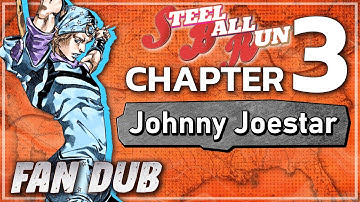 Steel Ball Run: Chapter 3 [Johnny Joestar] (Fandub)