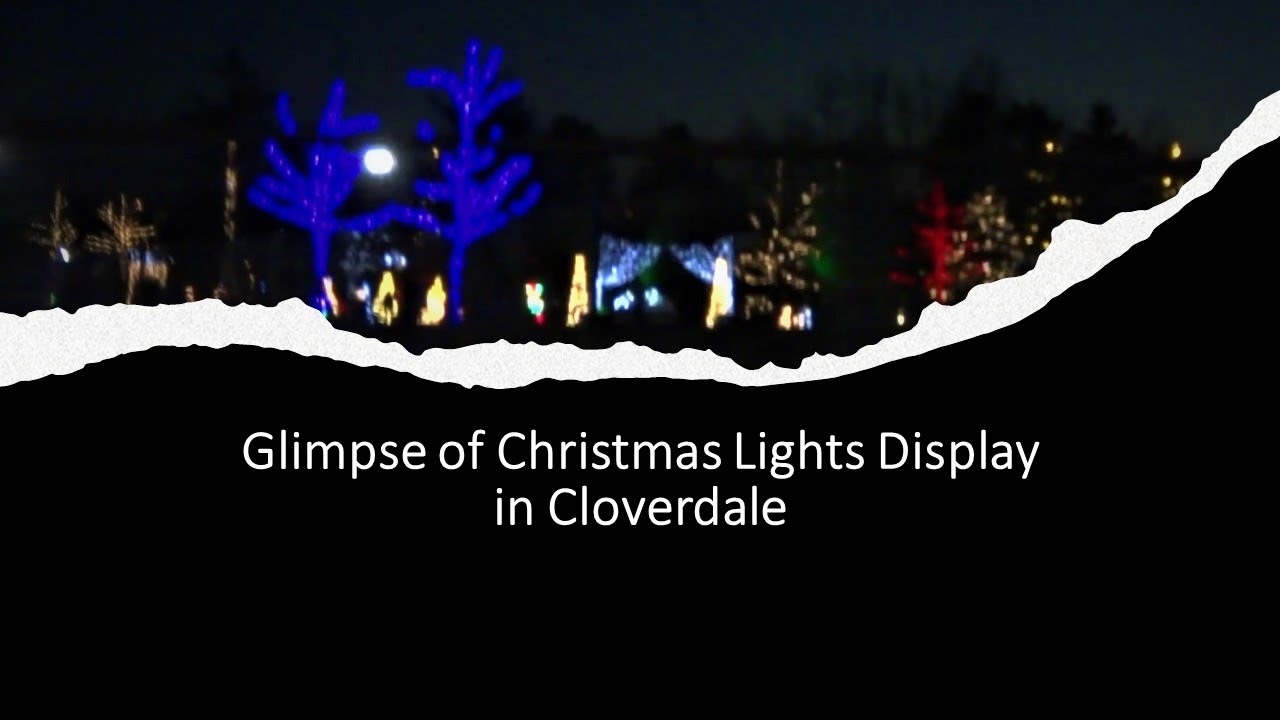 Glimpse of Christmas Lights Display in Cloverdale | BC, Canada