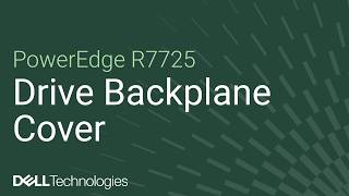 How to replace a drive backplane cover on a PowerEdge R7725