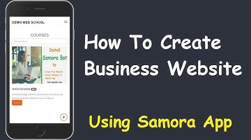 How To Create Business Website Using Samora Bot.