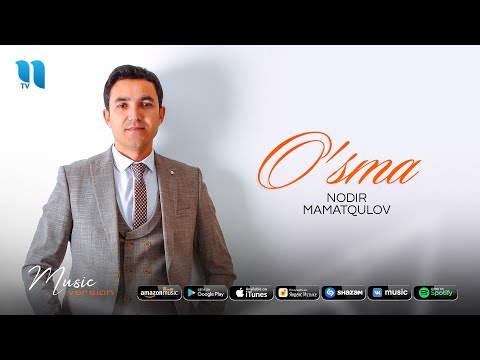 Nodir Mamatqulov — O'sma (audio 2020)