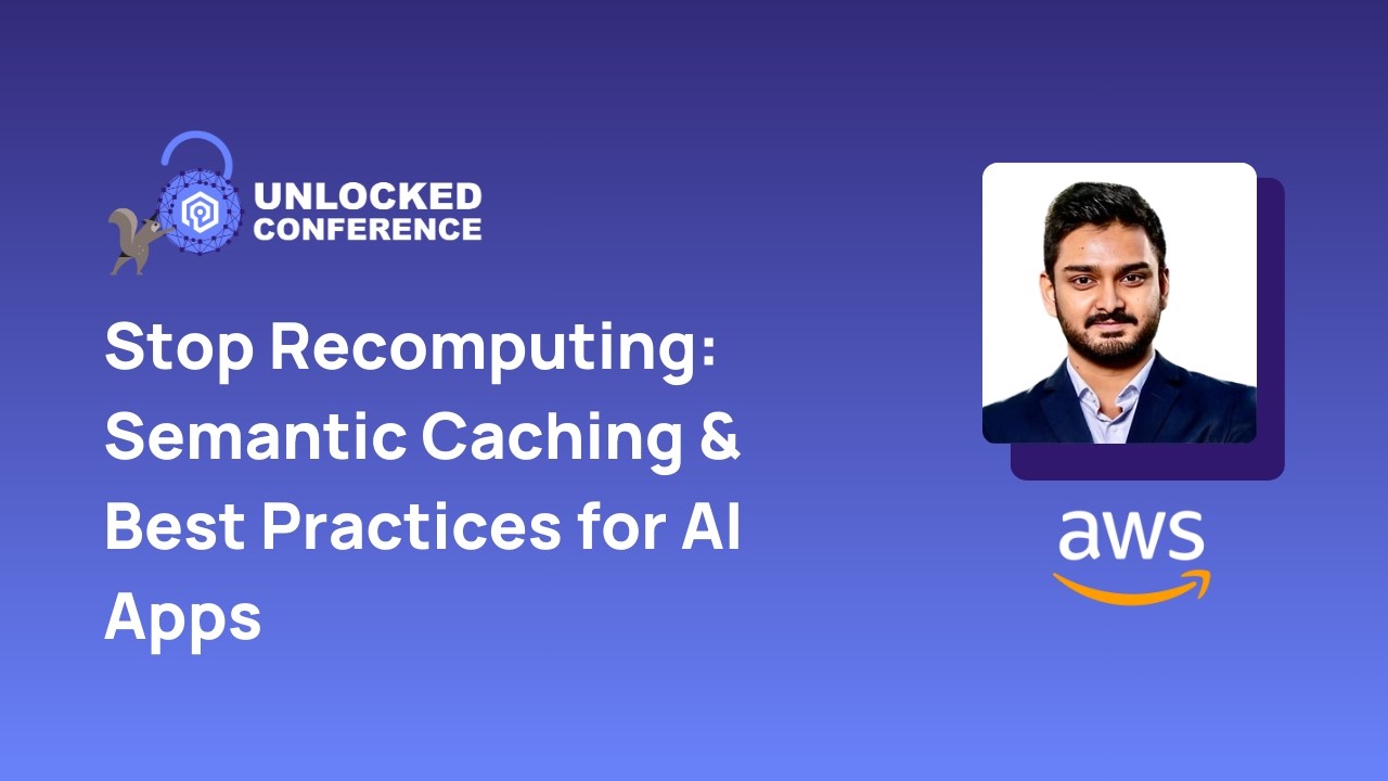 Stop Recomputing: Semantic Caching & Best Practices for AI Apps ...