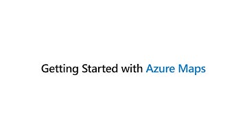 An introduction to Azure Maps