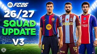 26/27 Squad Update V3 For FC 26 (New Transfers - Managers - Promoted Clubs)