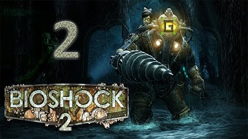 Bioshock 2 Playthrough - New way to Hack (E2)