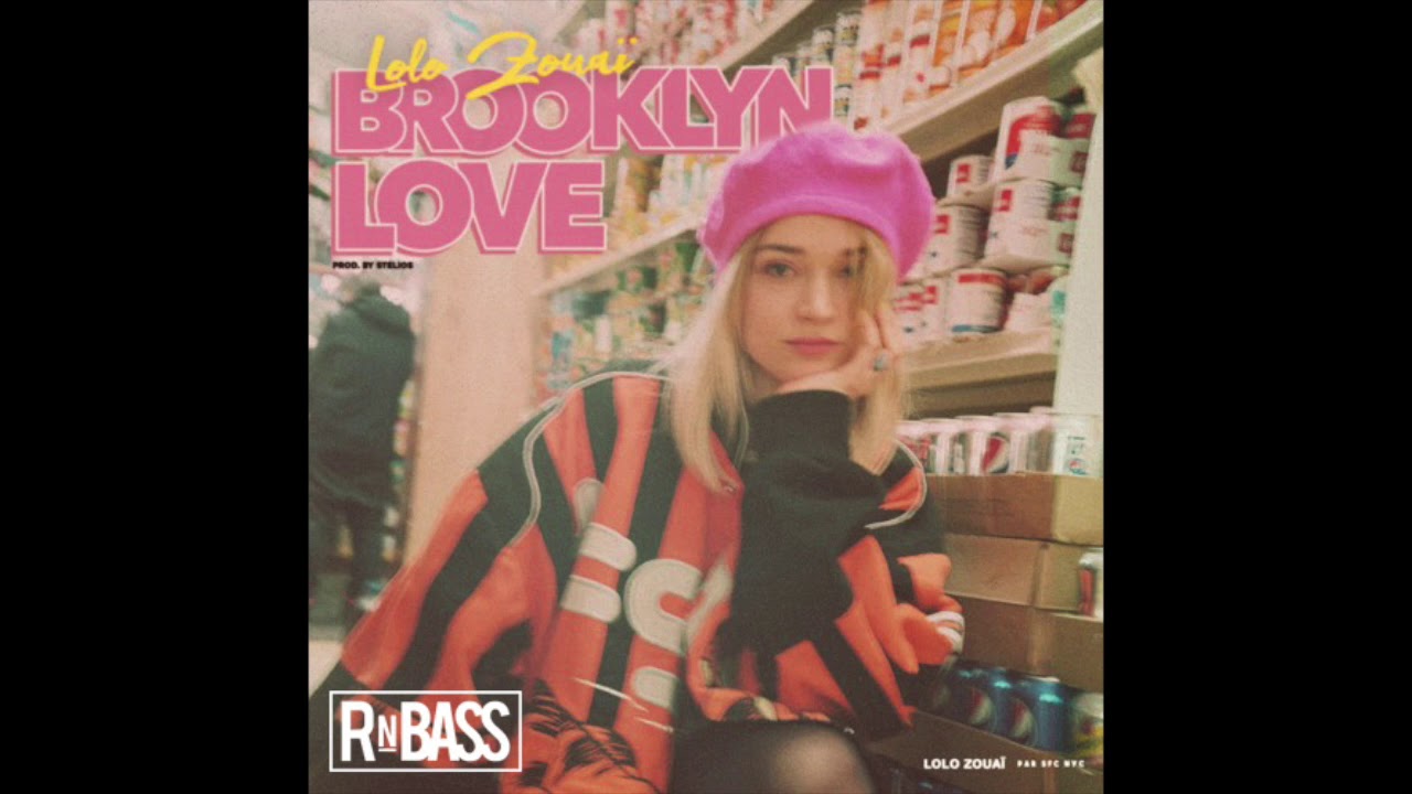 Lolo Zouaï - Brooklyn Love (Prod. Stelios) RnBass