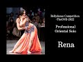 Rena :【 Professional Oriental solo 部門】Bellydance Competition-TheONE-2022
