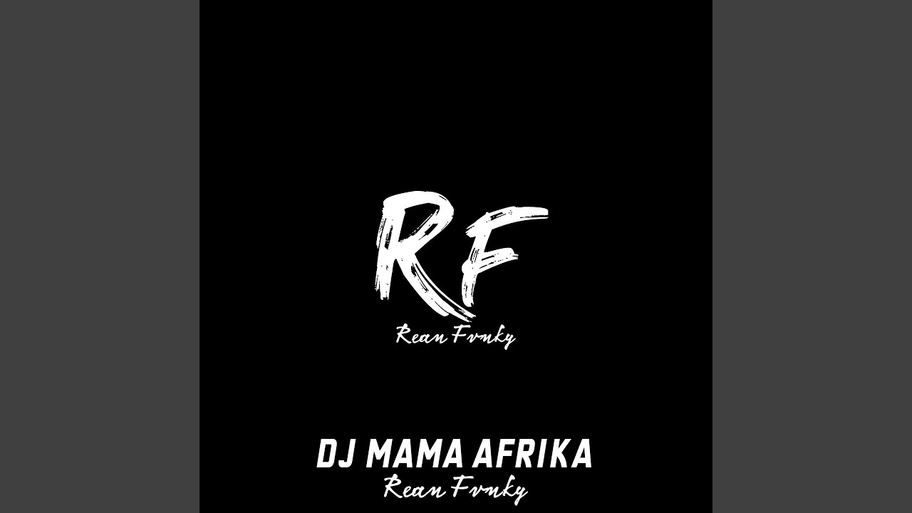 Dj Mama Afrika - YouTube