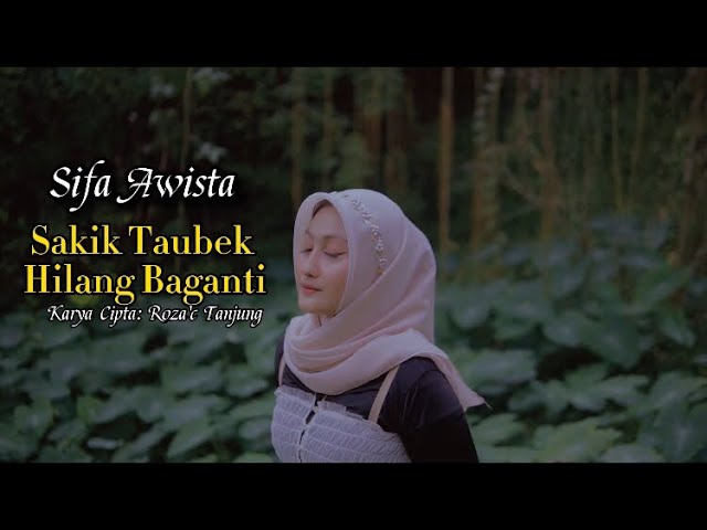 Sakik Taubek Hilang Baganti-Cipt.Rozac Tanjung ||Cover By-Sifa Awista class=
