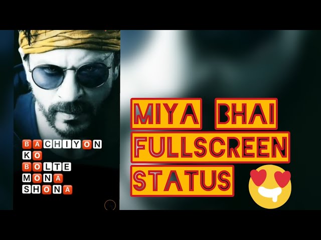 Miya Bhai Full Screen Whatsapp Status Boys Attitude Hyderabadi Rap Song The Video Status App Lyrical Videos miya bhai full screen whatsapp status