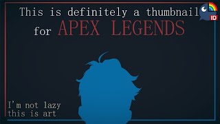 【Apex Legends】Stupid Liver Showing Stupidity【NIJISANJI ID】