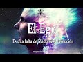 El Ego es una falta de madurez y evolución (audiolibro completo) José Luis Valle