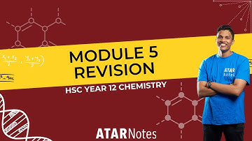 Module 5 Revision | HSC Year 12 Chemistry