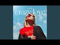 Crazy Love