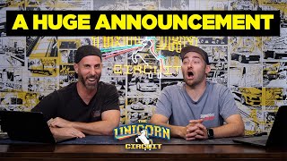 A MASSIVE ANNOUNCEMENT [Unicorn Circuit EP119]