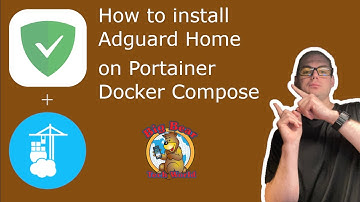 Hoe Adguard Home op Portainer / Docker Compose te installeren