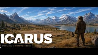 ICARUS | Building a forever base