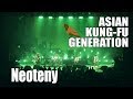 Asian Kung-Fu Generation - Neoteny