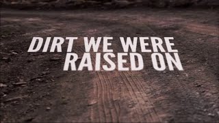 Jason Aldean - Dirt We Were Raised On