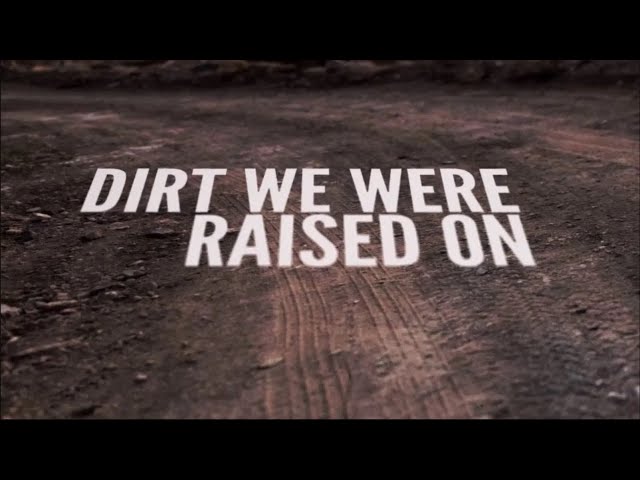 Jason Aldean - Dirt We Were Raised On