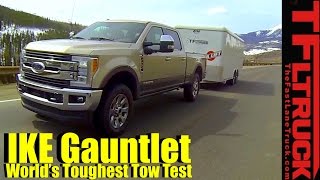 2017 Ford F250 Diesel V8 Takes on the Ike Gauntlet Review: The World's Toughest Towing Test