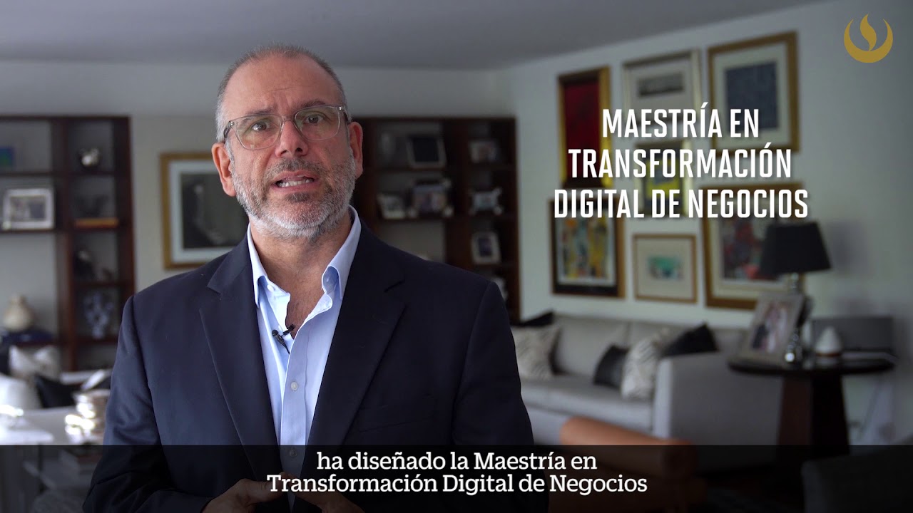 Conoce nuestra Maestría en Transformación Digital de Negocios