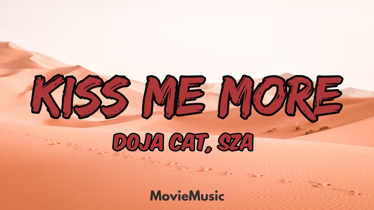 Doja Cat Kiss Me More (Lyrics) ft. SZA YouTube