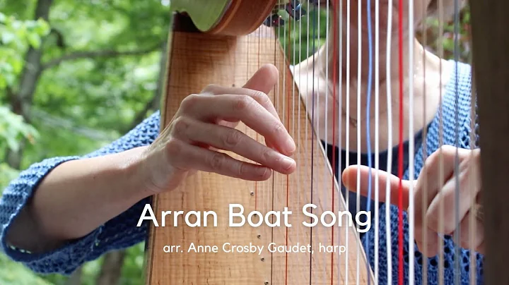 ARRAN BOAT SONG harp music by Anne Crosby Gaudet