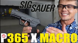 Sig Sauer P365 X Macro Review (Wait What? 17 Rounds!!!???)