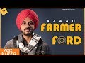 Azaad - Farmer Ford (Full Video) |  Latest Punjabi Songs 2019 | Mp4 Music