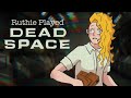 Ruthie Played Dead Space (2008) [VoD 04] FINALE