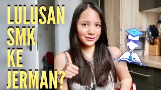 Apakah Lulusan SMK Bisa Ke Jerman?. Informasi, Cara, dan Tips - Ngobrol Dengan Bintang