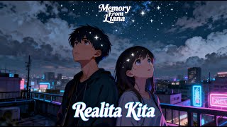 Memory From Liana - Realita Kita