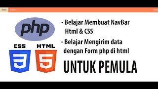Part 2 : Membuat navbar dan mengirim data dari form html menggunakan php