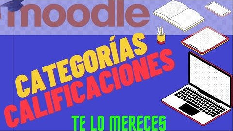 🌈🌄🌅🌟🌟Cálculos de calificación (categorías) en Moodle🌟🌟🌅🌄🌈