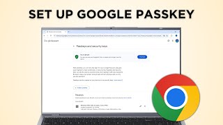 How To Set Up a Google Passkey | Create Passkey for Google Account