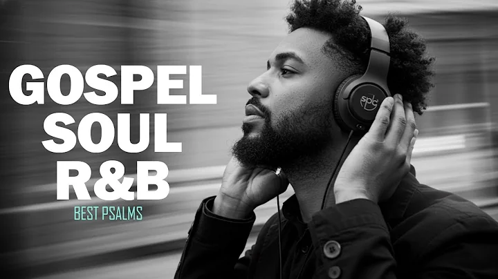 1 Hour Gospel Psalms in Soulful R&B | Peaceful Worship Music for Study & Quiet Prayer