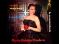 Tuve celos Maria Dolores Pradera