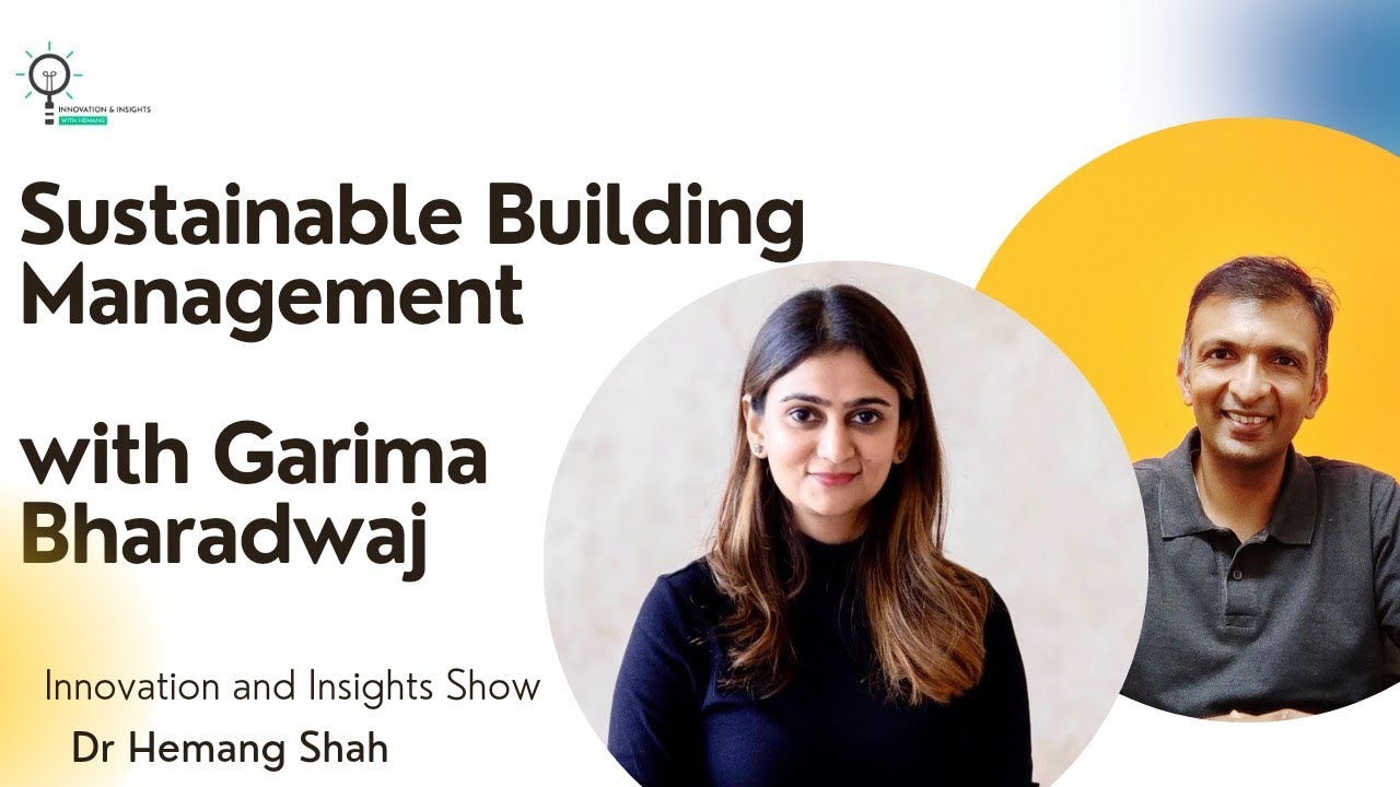 Sustainable Building Management with Garima Bharadwaj, CTO, Enlite
