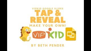 Tap & Reveal Digital Reward Tutorial by Beth Pender (VIPKID Google Slides)