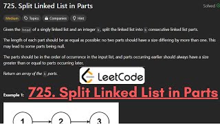 725. Split Linked List in Parts | Leetcode Daily Challenge | Editorial