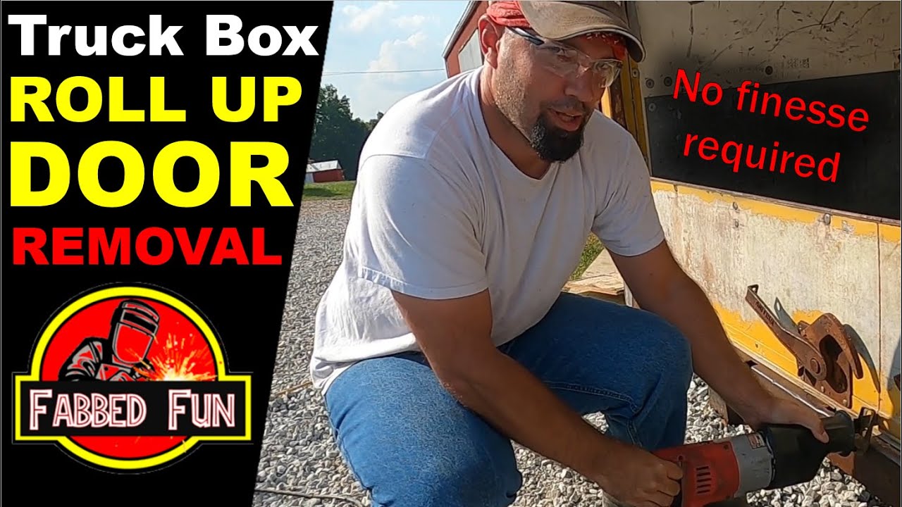 Box Truck Roll Up Door Removal The Rough Way YouTube