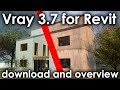 Vray 3.7 for Revit Download Overview and Tutorial