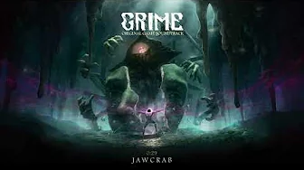 GRIME OST - 09 Jawcrab GRIME OST - 09 Jawcrab