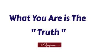 What You Are is the Truth | Naveen.k | Philosophical Podcast 